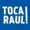 Toca Raul App