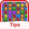 Tips, Video Guide for Candy Crush Saga Game - Full walkthrough strategy!