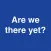 Are We There Yet - Countdown