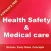 Health Safety & Medical Care - Fundamentals & Advanced Study Notes & Quiz