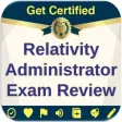 Relativity Administrator Exam Relativity Administrator Exam