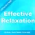 Relaxation Techniques & Stress Management- Effective Techniques & Tips