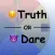 Truth Or Dare - Friends Game