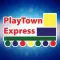 Playtown Express