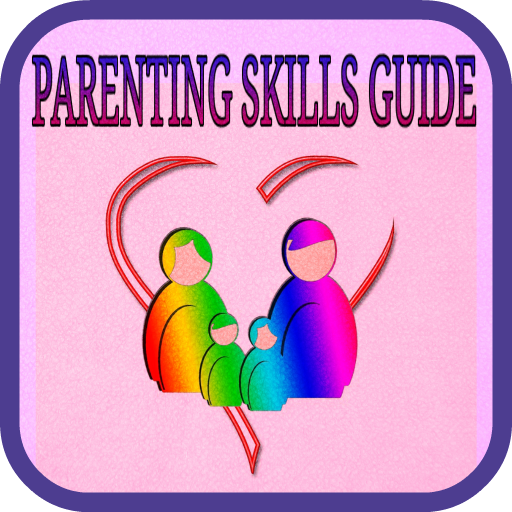 Parenting Skill Guide