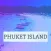 Phuket Island Vacation Guide