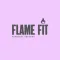 Flame Fit