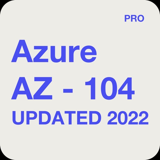 Azure AZ-104 UPDATED 2022