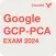 GCP-PCA Exam Updated 2024