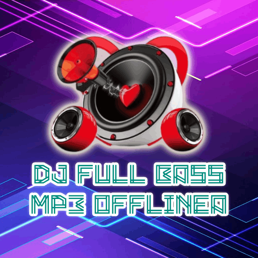 DJ Full Bass Mp3 Offline