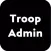 C&S Troop Admin