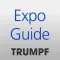 TRUMPF ExpoGuide