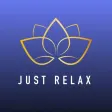 Just Relax Just Relax