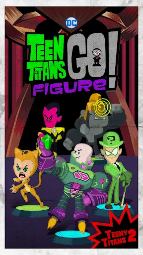 Teen Titans GO Figure!应用截图