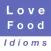 Love & Food idioms