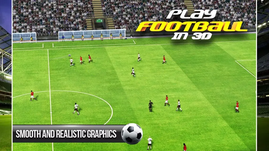 Play Football In 3D : Real Football / Soccer Game Screenshots