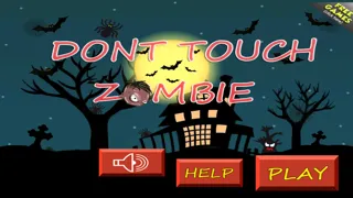 ภาพหน้าจอของ Don't Touch Zombie - Free Halloween Fun Skill Games