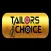 Tailors Choice