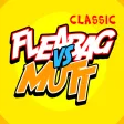 Fleabag vs. Mutt Classic
