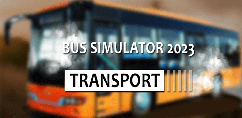 Bus Simulator 2023: Transport