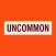 Uncommon