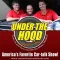 Under The Hood Show