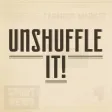 Unshuffle It!