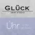 GLUCK×Uhr（グリュック×ウーア）