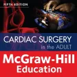 Cardiac Surgery in Adults, 5/E