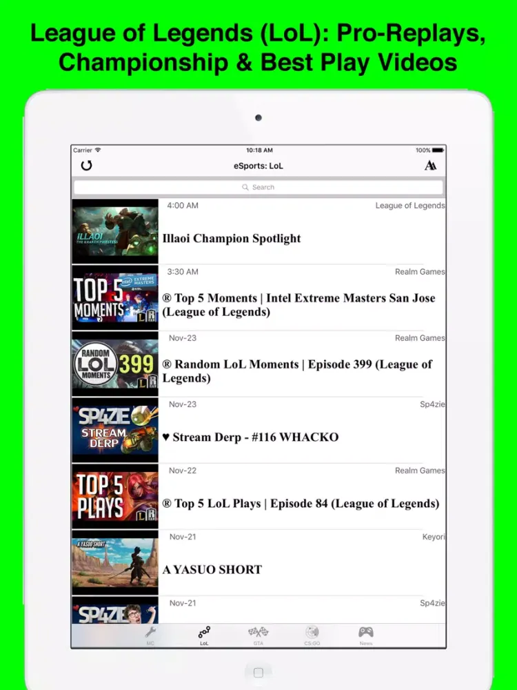 Capturas de pantalla de eSports: Latest LoL, MC, GTA 5 & CS:GO Videos & More! iPad 