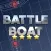 Battle Boat : the game