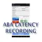 ABA Latency Recording Tool