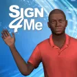Sign 4 Me Sign 4 Me