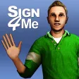 Sign 4 Me Classic Sign 4 Me Classic