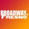 Broadway in Fresno