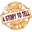 Scotland's Pubs - A Story to Tell Scotland's Pubs - A Story to Tell