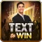 TEXT to WIN: Wordplay Game