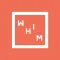 WHIM—Experience more on a WHIM