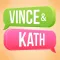 Vince and Kath
