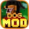 Dogs Mod For Minecraft Game PC Pocket Guide Edition