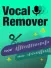 Vocal Remover: Remove Vocals