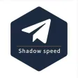 Shadow speed Shadow speed