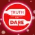 Truth or Dare - You Dare?