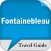 Fontainebleau Offline Guide