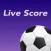 Live Score - Football Scrores