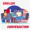 English Conversation Practice
