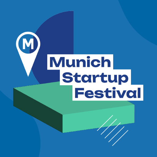 Munich Startup Festival Munich Startup Festival