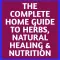A Home Guide To Herbs, Natural Healing & Nutrition