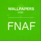 wallpapers for FNAF - Five Nights at Freddy filter