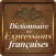 Expressions Françaises: le dictionnaire gratuit